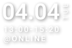 4月4日(火)13:00-15:55 online